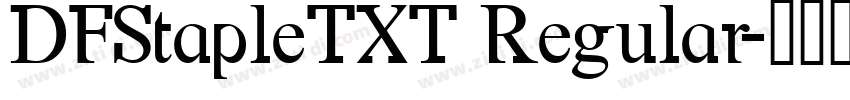 DFStapleTXT Regular字体转换